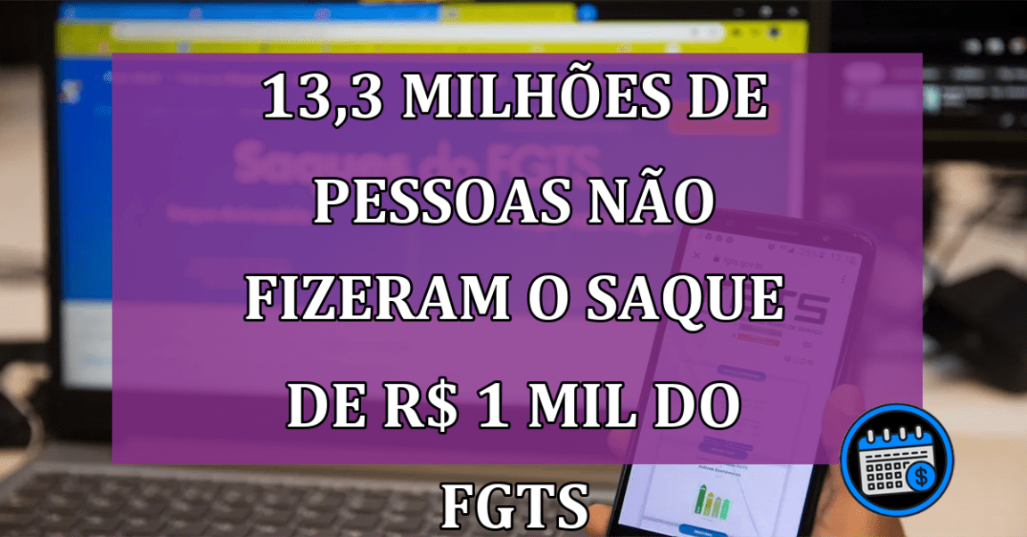 saque de R$ 1 mil do FGTS