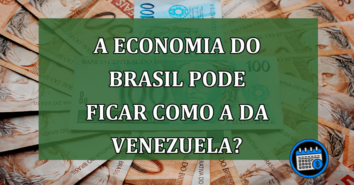 A economia do Brasil pode ficar como a da Venezuela?