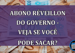 Abono Réveillon do Governo - Veja se você pode sacar?