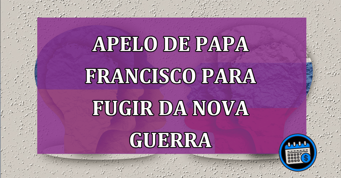 Papa faz apelo contra 3ª Guerra Mundial