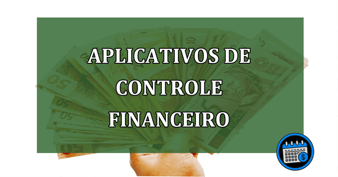 Aplicativos de controle financeiro para salvar seu orçamento 2023