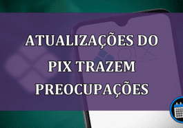 Atualizações do Pix trazem preocupações a especialistas