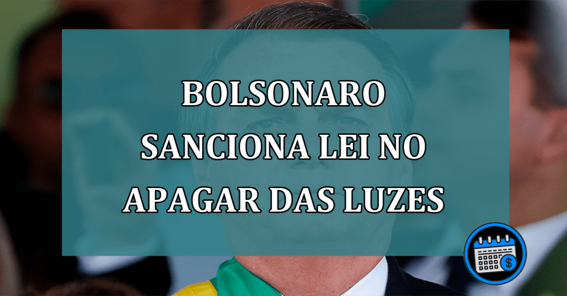 Bolsonaro sanciona no apagar das luzes projeto de lei da LDO