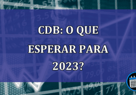 CDB: o que esperar para 2023?