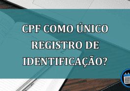 CPF como único registro de identificação?