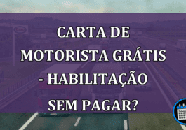 Carta de motorista grátis - Habilitação sem pagar?