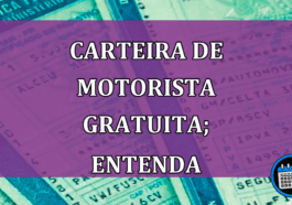 Carteira de Motorista gratuita; entenda