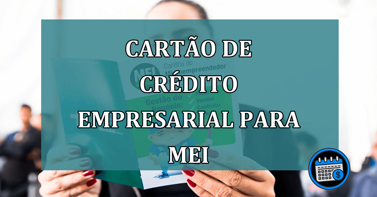 Cartao de credito empresarial para MEI