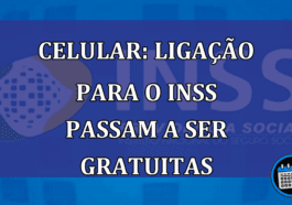 Celular ligacao para o INSS passam a ser gratuitas