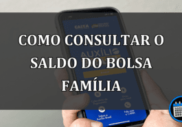 Saiba como consultar o saldo do Bolsa Família