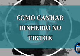 Como Ganhar dinheiro no TikTok