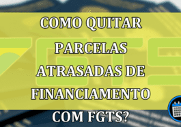 Como quitar parcelas atrasadas de financiamento com FGTS?