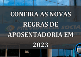 Confira As NOVAS REGRAS De Aposentadoria Em 2023.