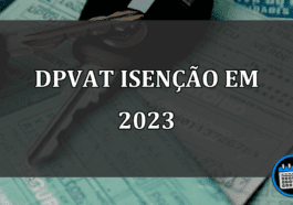 DPVAT ISENÇÃO em 2023