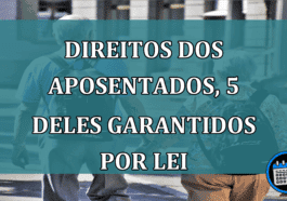 Direitos dos aposentados, conheça 5 deles garantidos por lei