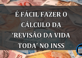 É Fácil Fazer O Cálculo Da ‘Revisão da vida toda’ no INSS.