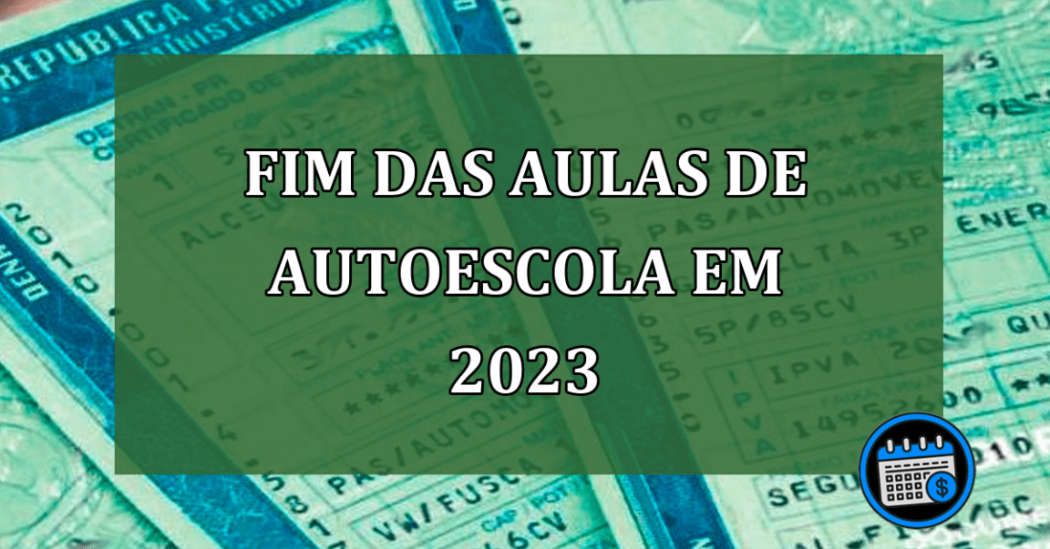 Fim das aulas de autoescola em 2023