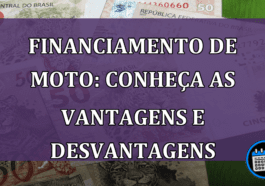 Financiamento de moto: conheça agora algumas vantagens e desvantagens!