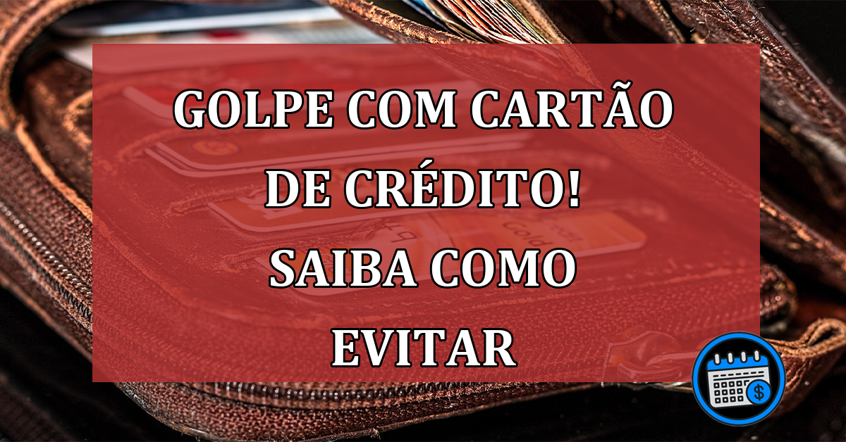 Golpe com cartão de crédito faz jovem perder quase 4 mil reais