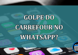 Golpe do Carrefour no WhatsApp? Confira!