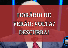 Horário de verão: volta? Descubra!