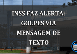 INSS faz ALERTA: GOLPES via mensagem de texto