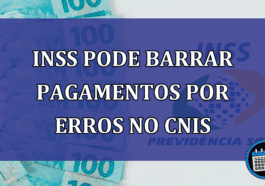 INSS pode barrar pagamentos por erros no CNIS