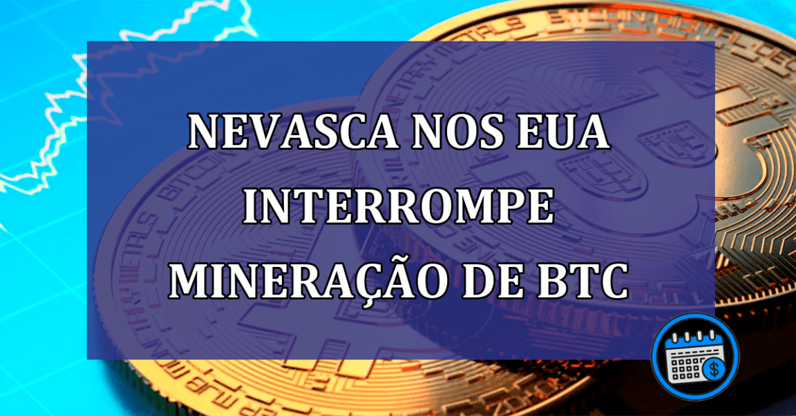 Nevasca dos EUA interrompem mineração de BTC