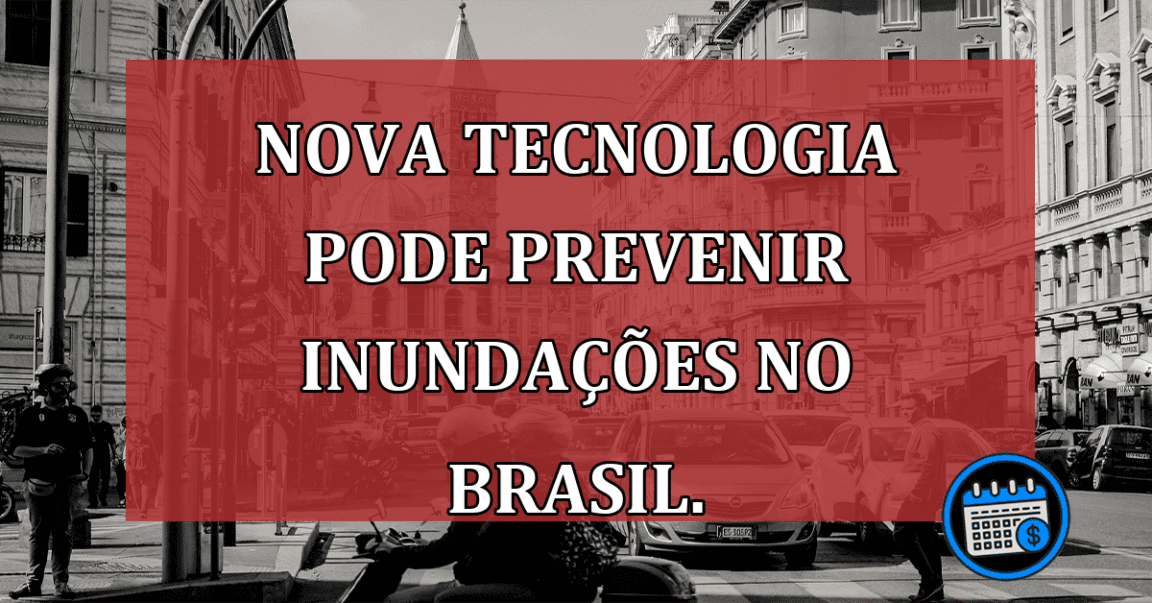 Nova Tecnologia Pode ALERTAR Inundações no Brasil.