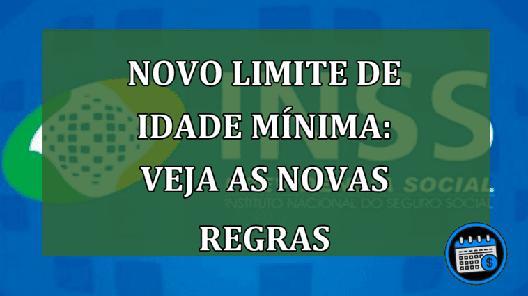 INSS estabelece novo limite de idade mínima: Veja as novas regras vigentes para 2023