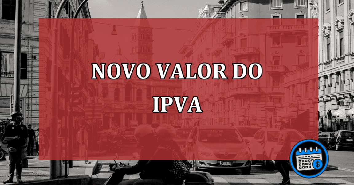 Novo valor do IPVA