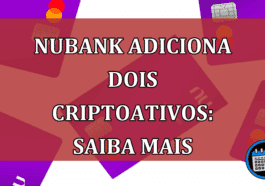 Nubank adiciona dois criptoativos para usuários investirem