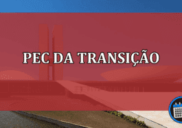 PEC da Transição; votação surpreende