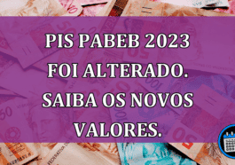 PIS Pabeb 2023 foi alterado. Saiba os novos valores.