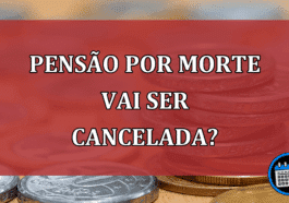 Pensão por morte regra antiga... vai ser cancelada?