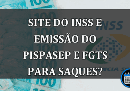 Site do INSS e emissão do PISPASEP e FGTS para saques?