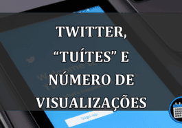 TWITTER, “tuítes” e número de VISUALIZAÇÕES