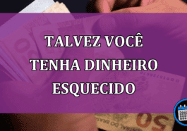 Talvez você tenha dinheiro esquecido e não saiba