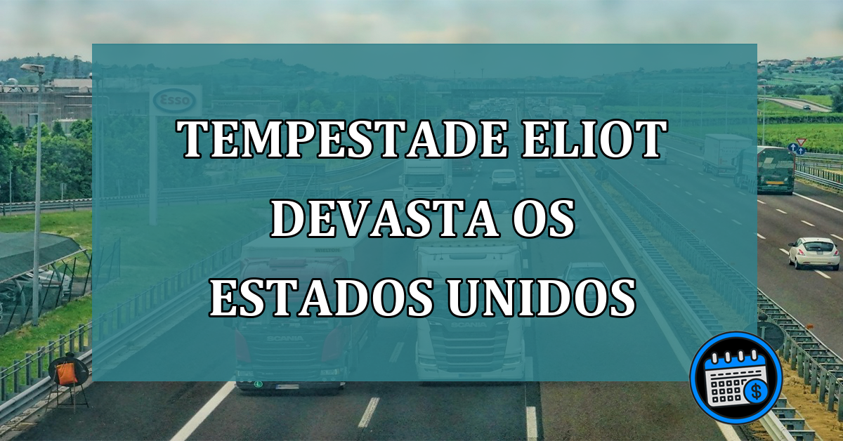 Tempestade Eliot devasta os Estados Unidos