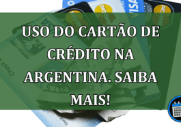 Cartão de crédito em viagens para a argentina: novas regras beneficiam turistas