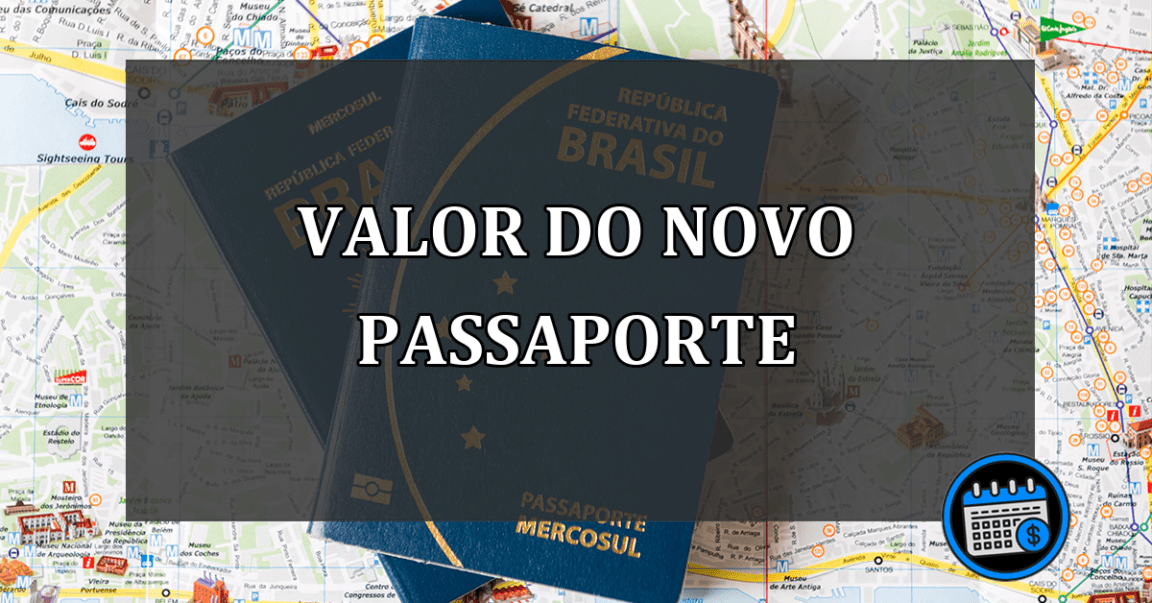 Veja como será o valor do novo passaporte em 2023