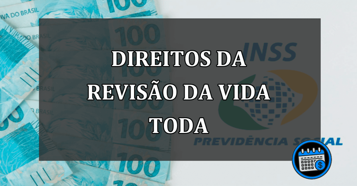 direitos da revisão da vida toda