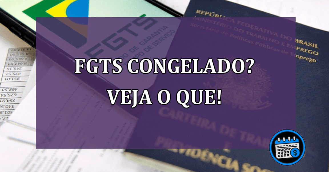 fgts congelado