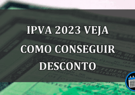 ipva 2023 veja como conseguir desconto