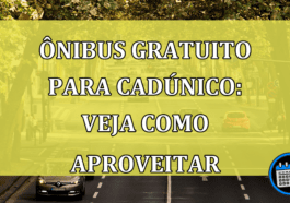 Ônibus gratuito para CadÚnico: veja como aproveitar