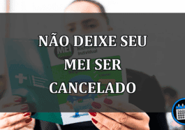 não deixe seu mei ser cancelado