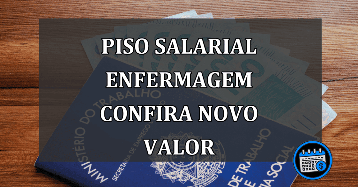 piso salarial enfermagem confira novo valor