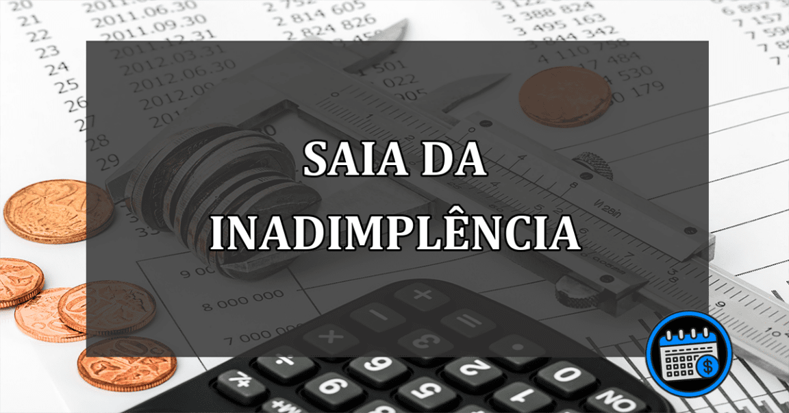 saia da inadimplência