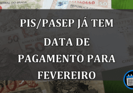 PIS/PASEP JÁ TEM DATA DE PAGAMENTO PARA FEVEREIRO