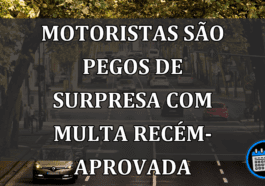 ALERTA: Motoristas São Pegos De Surpresa Com Multa Recém-Aprovada.